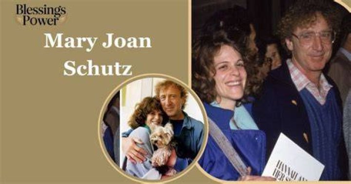 Mary Joan Schutzthe exwife of American actor Gene Wilder! Know about